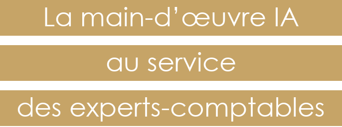 La main-d’œuvre IA au service des experts-comptables